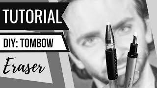 DIY: Tombow (Fine Tip) Eraser @LeanneBishop