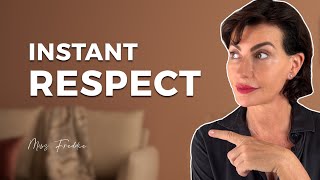 Command RESPECT Instantly (They Won’t Do It Again!)