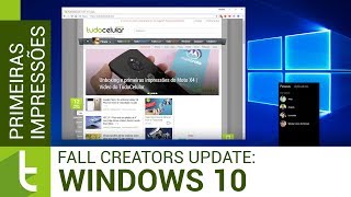 Primeiras impressões do Windows 10 Fall Creators | TudoCelular.com