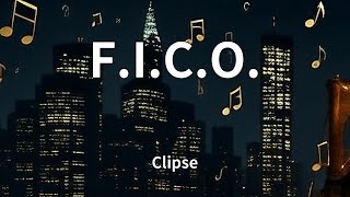 Clipse - F.I.C.O. (Lyrics)