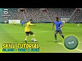 All skill tutorial classic  touch  flick  best skill moves in efootball 2024 mobile