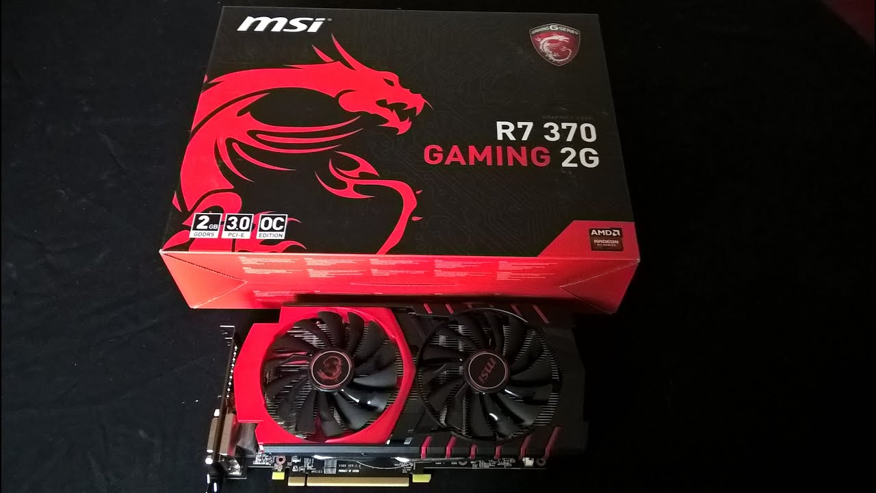 MSI Radeon R7 370 2GB 256 Bit GDDR5 PCI Express 3.0 Unboxing