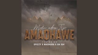 MDU aka TRP - Amaqhawe feat. Spizzy, Mashudu & Da Ish