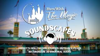 Disneys Hollywood Studios Entrance Plaza l Soundscapes