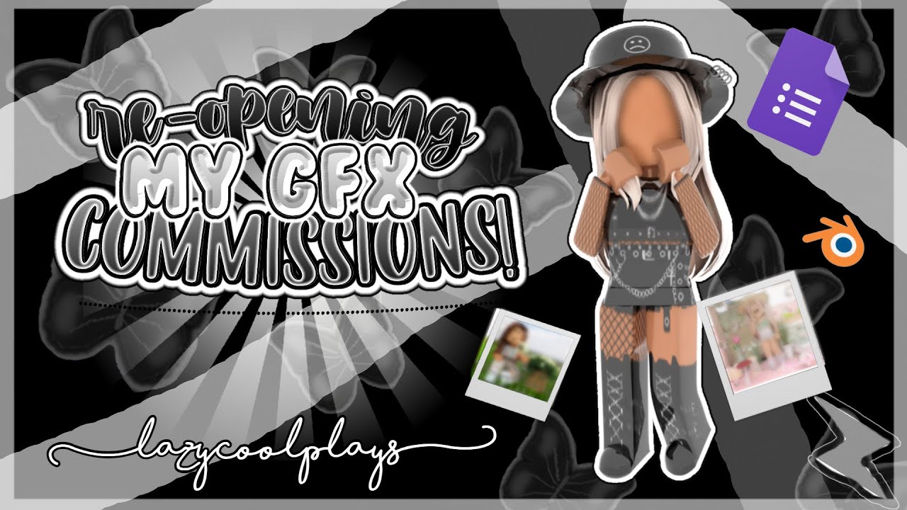 *OPEN* Re-opening my GFX COMMISSIONS! *VERY CHEAP* | Lazy Cool Plays