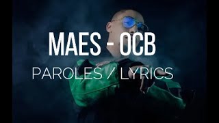 MAES - OCB (Paroles/Lyrics)