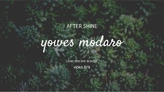 Yowes Modaro - Cover siho (Lirik \u0026 Lagu)