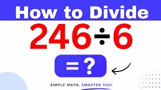 246÷6  Divide 246 by 6 - Long division Method