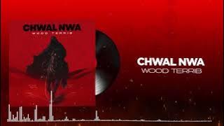 CHWAL NWA _ WOODTERRIB 