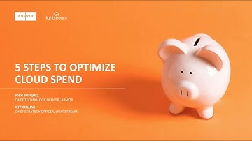 5 Steps to Optimize Cloud Spend