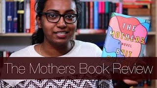 The Mothers by Brit Bennett | Book Review