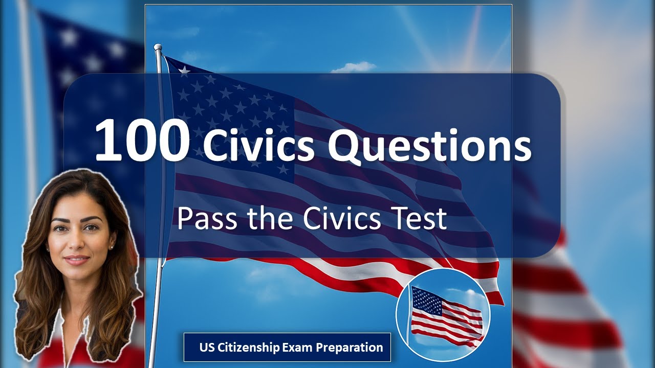 100 U.S. Civics Questions & Answers | U.S. Citizenship Test