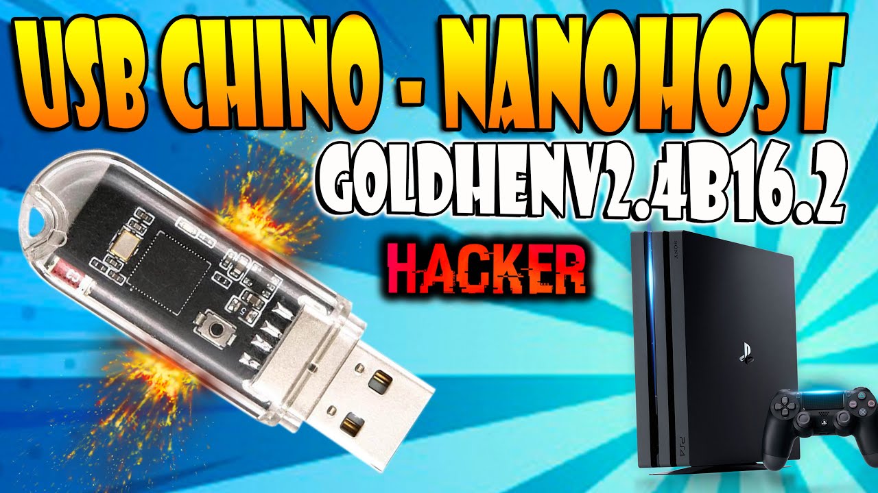 El USB Chino de tu PS4 con el Ultimo GoldHEN automático! NanoHost GRATIS