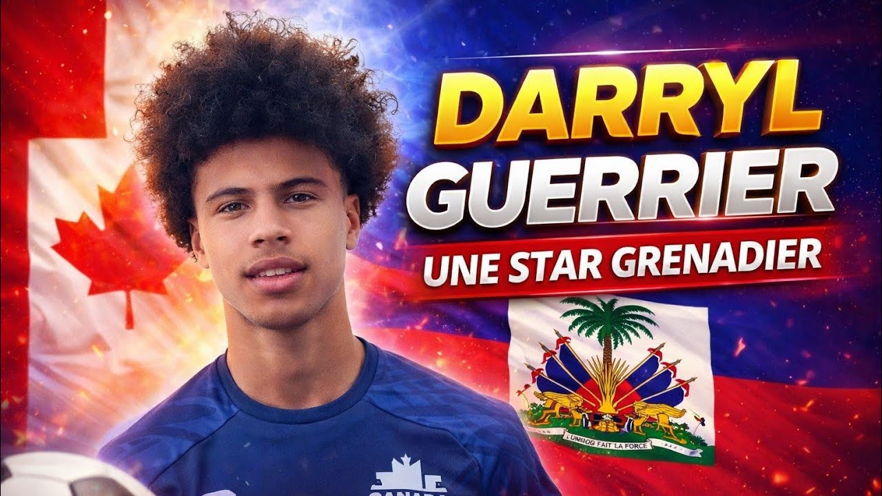 Darryl Guerrier Prodige Qui Veut Jouer Pour Haïti : Analyse Exclusive