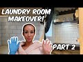 DIY Laundry Room Makeover | PART 2