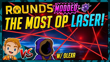 THE MOST OP MODDED LASER EVER! w/@OlexaYT | Let