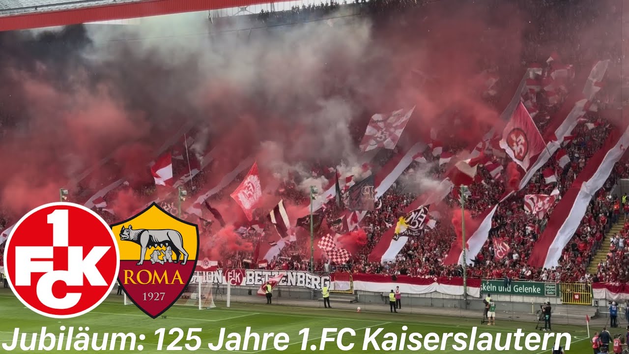 1.FC Kaiserslautern - AS Roma | Choreo,  PYROSHOW und starke Stimmung im 125-Jahre Jubiläumsspiel