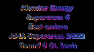 Monster Energy Supercross 6 AMA Supercross 2022 Round 6 St. Louis East arriere