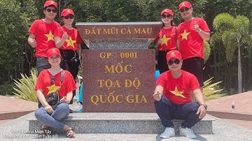 Du Lịch Đất Mũi Cà Mau Cực Nam Tổ Quốc | Clip Kỷ Niệm Của Nhóm