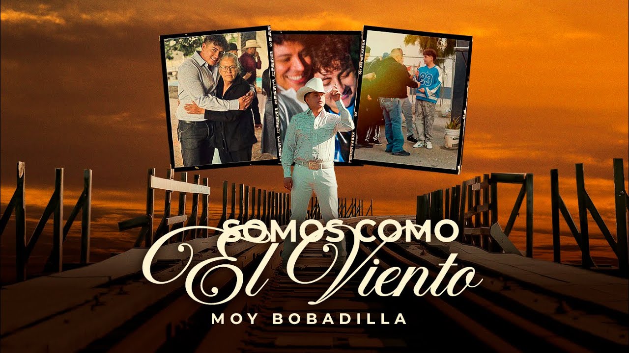Moy Bobadilla - Somos Como El Viento (Video Oficial)