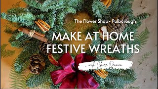 Festive wreaths Kits from The Flower Shop - Pulborough