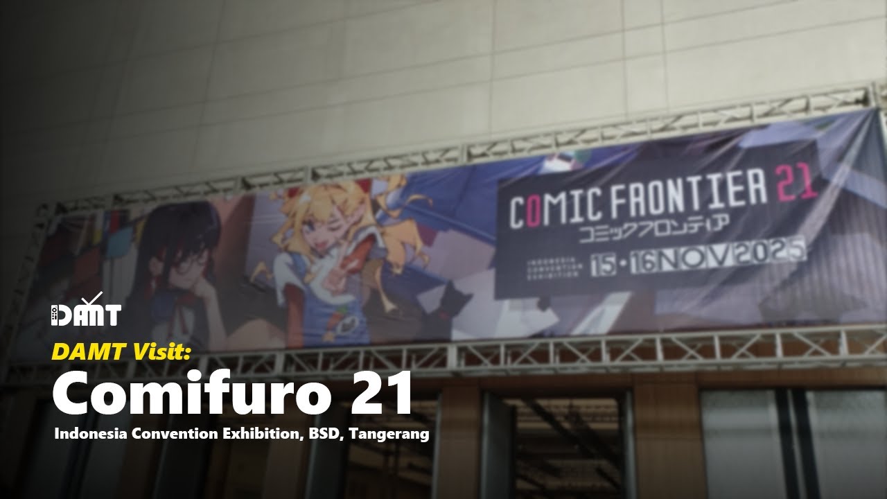 🔴DAMT VISIT: EXPLORASI COMIFURO 21