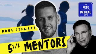 Why Mentors Matter! With Doug Stewart