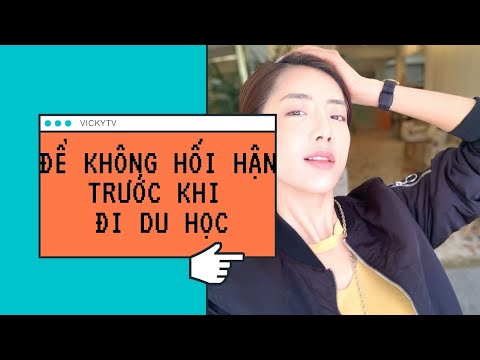 Video vickytv / NHẤT ĐỊNH CẦN BIẾT KHI LÊN KẾ HOẠCH DU HỌC /... - YouTube