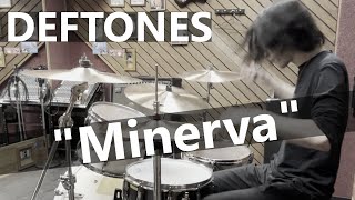 DEFTONES - Minerva (Drum Cover)