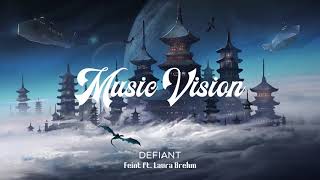Feint ft. Laura Brehm - Defiant