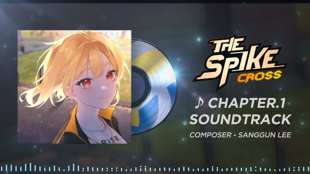 The Spike Cross - Chapter. 1 Original Soundtrack 