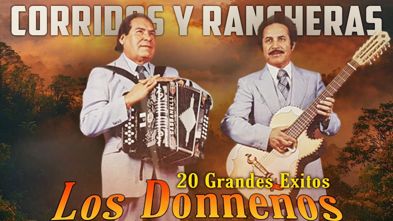 Lo Mejor de Los Donneños 🎺 | Corridos Antiguos y Rancheras del Recuerdo