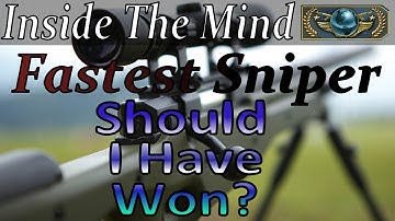 Inside the mind of the Fastest Sniper: Should I have Won this Game?
