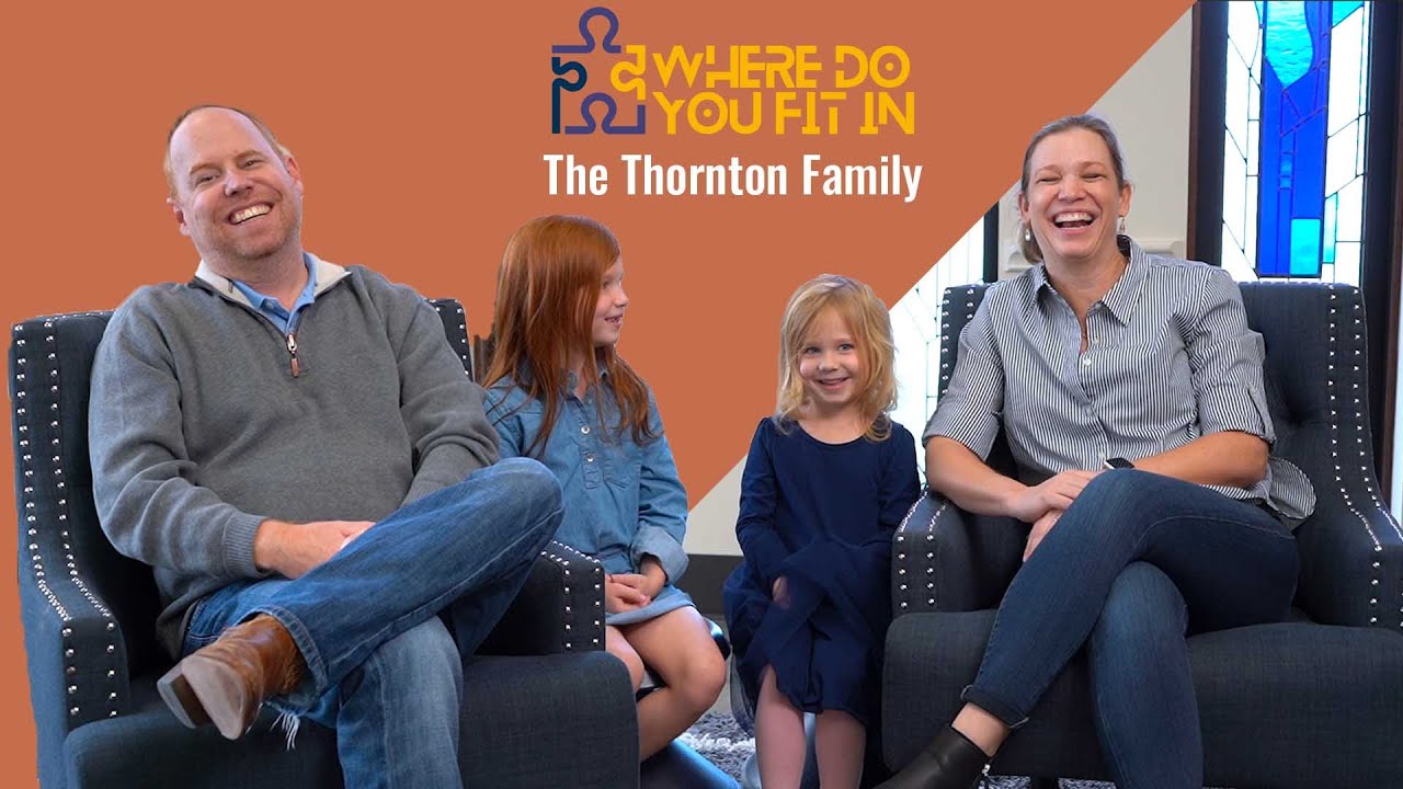 Where Do You Fit In – The Thornton Family