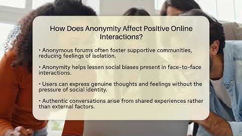 How Does Anonymity Affect Positive Online Interactions? - Everyday-Networking