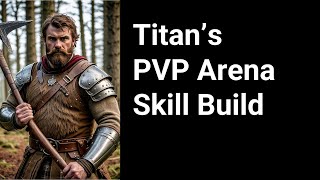 Titan's PVP Arena, Skill Build and Arena Montage, Black Desert Mobile