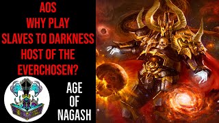 AGE OF SIGMAR | SLAVES TO DARKNESS | WHY PLAY HOST OF THE EVERCHOSEN?