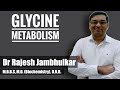 Glycine metabolism
