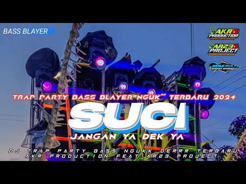 DJ SUCI DIMANA KINI KAU BERADA - VIRAL TIKTOK‼️TRAP PARTY BASS NGUK BLAYER TERBARU 2024