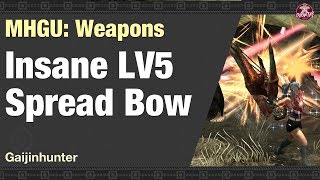 MHGU: Insane Spread Bow