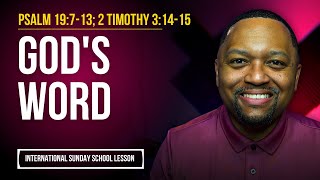 Psalm 19:7-13; 2 Timothy 3:14-15 | God's Word
