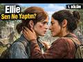 Ellie İffetini Koru Kızım | Mukmir Last of Us Part II Oynuyoır #1