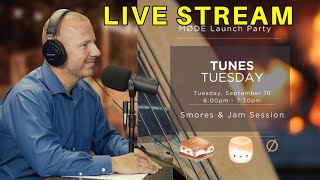 Tuns Tuesday. Enjoy Smores & Jam at MØDE