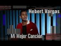 Mi Mejor Canción - Hebert Vargas [Video Oficial]