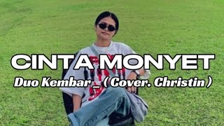 Cinta Monyet  Duo Kembar    Cover Christin