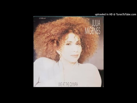 Julia Migenes — Julia Migenes - Les Moulins De Mon Coeur