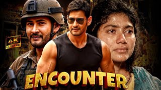 Encounter 2025 Mahesh Babu 2025 Full Hindi Dubbed Movie Superhit Action Movies