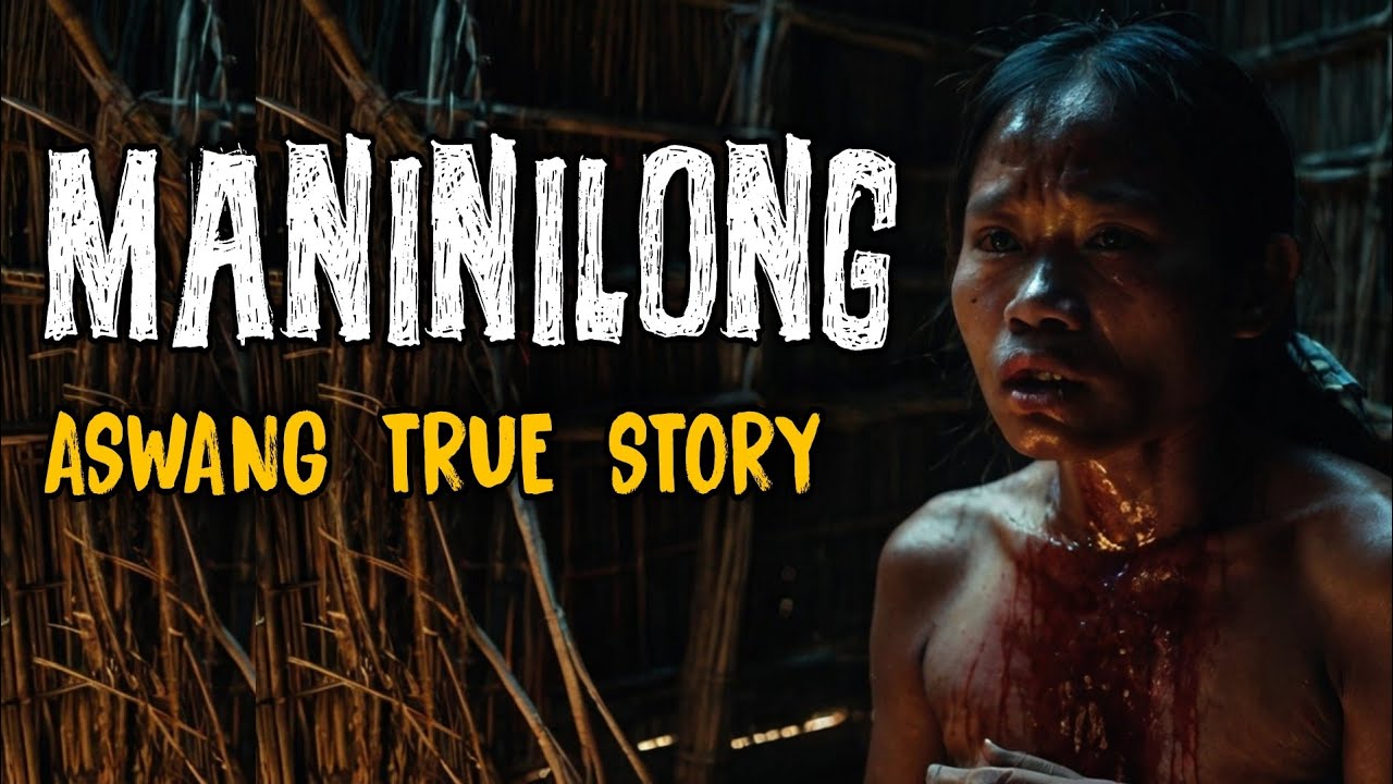 MANINILONG NA ASWANG HORROR STORY | TRUE STORY |  Kwentong Aswang