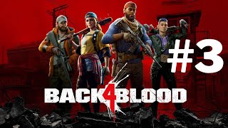 BACK 4 BLOOD PS5 Gameplay Part 3