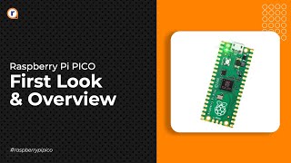 Raspberry Pi PICO: First Look and Overview! | Budget Friendly Microcontroller Board By Raspberry Pi!